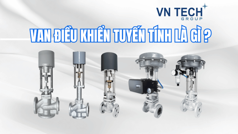 Van điều khiển tuyến tính là gì?