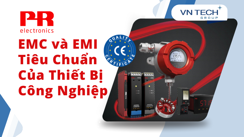 EMC và EMI – Tiêu Chuẩn Sống Còn Của Thiết Bị Công Nghiệp